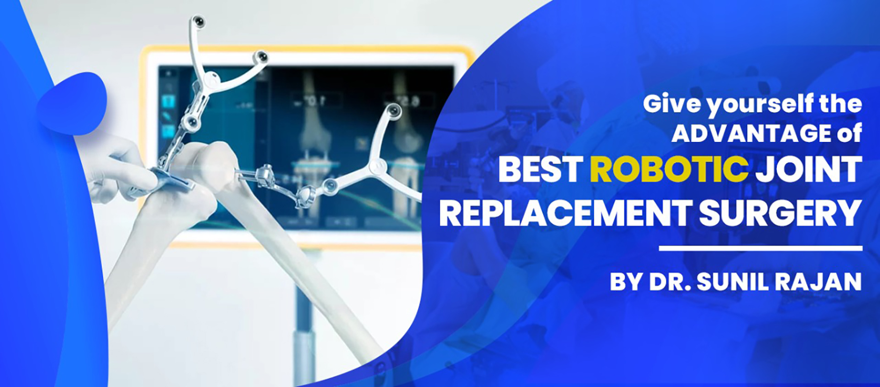 Best robotic joint replecment surgeon in MP